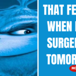 that feeling when knee surgery is tomorrow